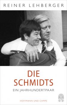 Читать Die Schmidts. Ein Jahrhundertpaar - Reiner Lehberger