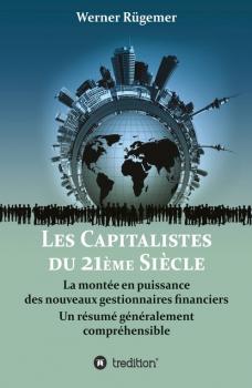 Читать Les Capitalistes du XXIème siècle - Werner Rügemer
