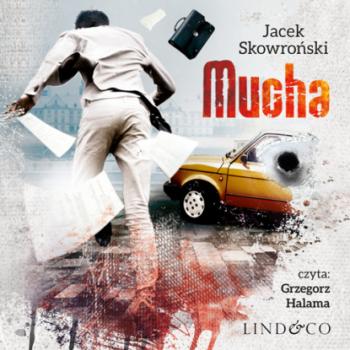 Читать Mucha - Jacek Skowroński