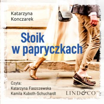 Читать Słoik w papryczkach - Katarzyna Konczarek