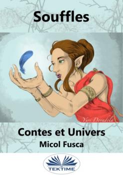 Читать Souffles - Micol Fusca
