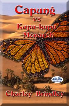 Читать Capung Vs Kupu-Kupu Monarch - Charley Brindley
