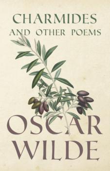 Читать Charmides and Other Poems - Oscar Wilde