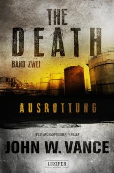 Читать AUSROTTUNG (The Death 2) - John W. Vance