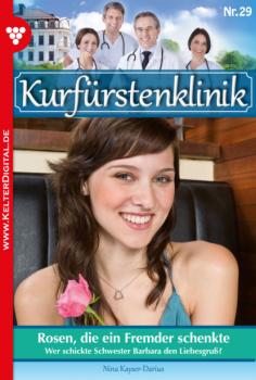 Читать Kurfürstenklinik 29 – Arztroman - Nina Kayser-Darius