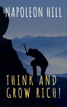 Читать Think and Grow Rich! - The griffin classics