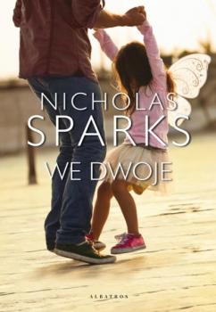 Читать We dwoje - Nicholas Sparks