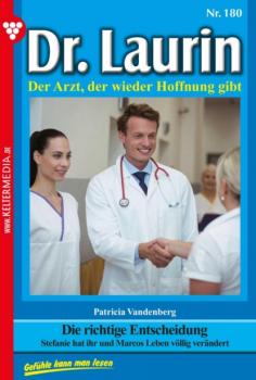 Читать Dr. Laurin 180 – Arztroman - Patricia Vandenberg