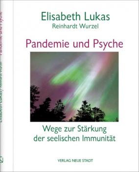 Читать Pandemie und Psyche - Elisabeth Lukas