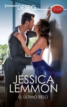 Читать El último beso - Jessica Lemmon