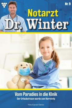 Читать Notarzt Dr. Winter 9 – Arztroman - Nina Kayser-Darius