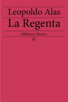 Читать La Regenta - Leopoldo Alas
