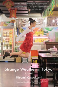 Читать Strange Weather in Tokyo - Hiromi Kawakami
