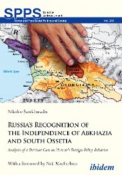 Читать Russia's Recognition of the Independence of Abkhazia and South Ossetia - Nikoloz Samkharadze