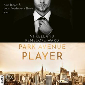 Читать Park Avenue Player (Ungekürzt) - Vi Keeland