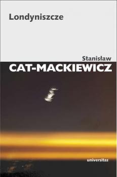 Читать Londyniszcze - Stanisław Cat-Mackiewicz