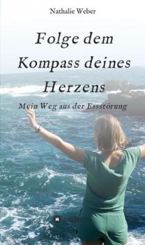 Читать Folge dem Kompass deines Herzens - Nathalie Weber