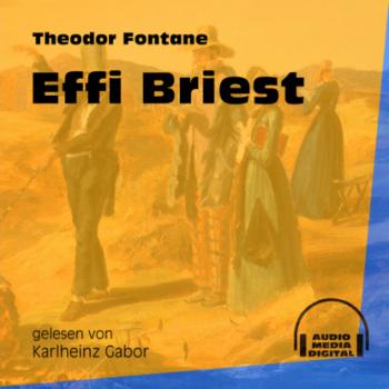 Читать Effi Briest (Ungekürzt) - Theodor Fontane