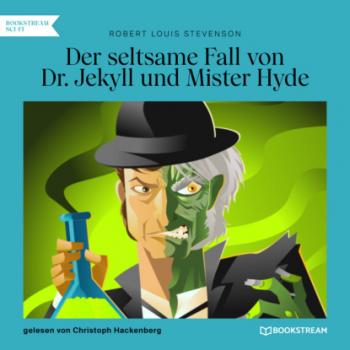 Читать Der seltsame Fall von Dr. Jekyll und Mister Hyde (Ungekürzt) - Robert Louis Stevenson