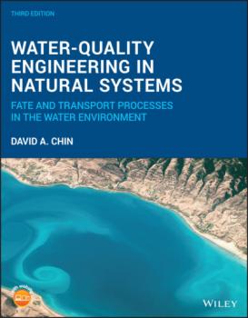 Читать Water-Quality Engineering in Natural Systems - David A. Chin