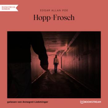 Читать Hopp-Frosch (Ungekürzt) - Эдгар Аллан По