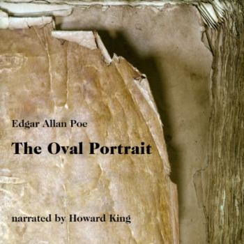 Читать The Oval Portrait (Unabridged) - Эдгар Аллан По