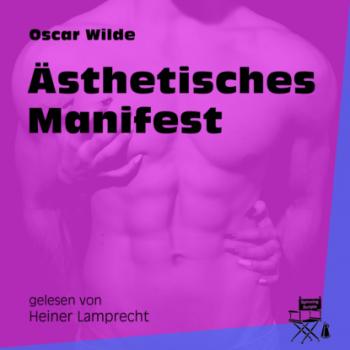 Читать Ästhetisches Manifest (Ungekürzt) - Oscar Wilde