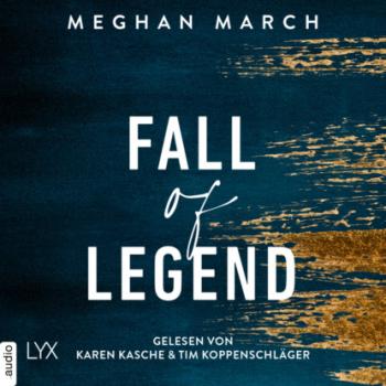 Читать Fall of Legend - Legend Trilogie, Teil 1 (Ungekürzt) - Meghan March