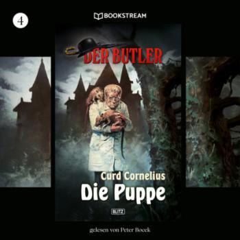 Читать Die Puppe - Der Butler, Folge 4 (Ungekürzt) - Curd Cornelius