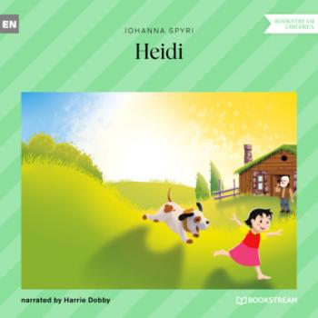 Читать Heidi (Unabridged) - Johanna Spyri