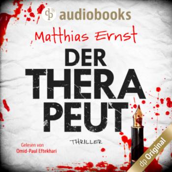 Читать Der Therapeut (Ungekürzt) - Matthias Ernst