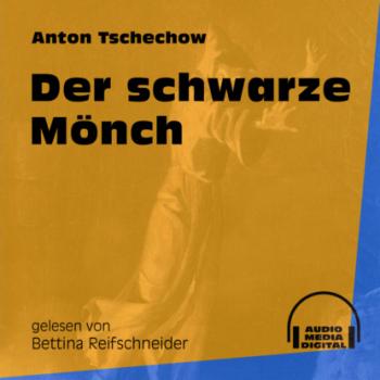 Читать Der schwarze Mönch (Ungekürzt) - Anton Tschechow