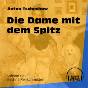 Читать Die Dame mit dem Spitz (Ungekürzt) - Anton Tschechow