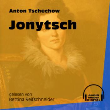 Читать Jonytsch (Ungekürzt) - Anton Tschechow