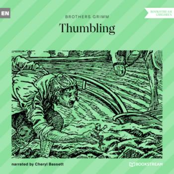 Читать Thumbling (Ungekürzt) - Brothers Grimm  