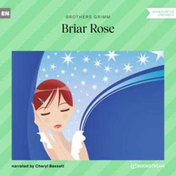 Читать Briar Rose (Ungekürzt) - Brothers Grimm  