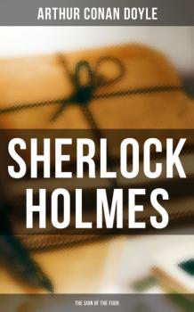 Читать Sherlock Holmes: The Sign of the Four - Arthur Conan Doyle