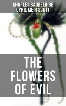 Читать THE FLOWERS OF EVIL - Charles Baudelaire