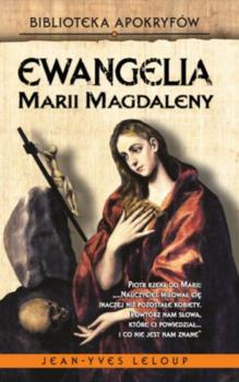 Читать Ewangelia Marii Magdaleny - Jean-Yves Leloup