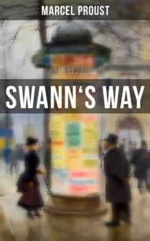 Читать Swann's Way - Marcel Proust
