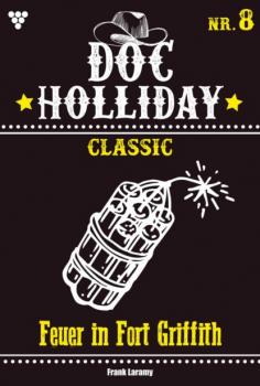 Читать Doc Holliday Classic 8 – Western - Frank Laramy