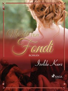 Читать Nächte von Fondi - Isolde Kurz