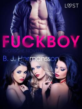 Читать Fuckboy: Erotische Novelle - B. J. Hermansson