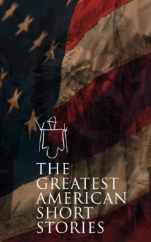 Читать The Greatest American Short Stories - Эдгар Аллан По