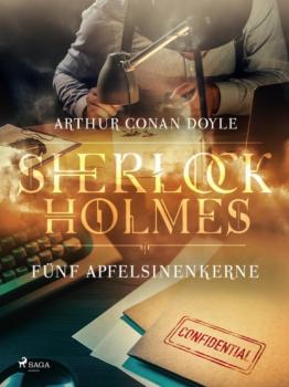 Читать Fünf Apfelsinenkerne - Sir Arthur Conan Doyle