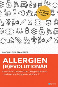 Читать Allergien revolutionär - Magdalena Stampfer