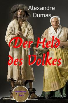 Читать Der Held des Volkes - Alexandre Dumas