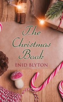 Читать The Christmas Book - Enid blyton