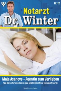 Читать Notarzt Dr. Winter 12 – Arztroman - Nina Kayser-Darius