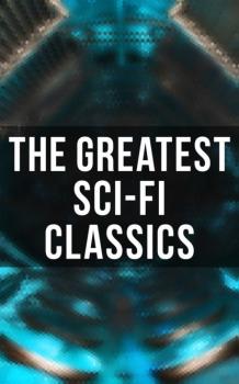 Читать The Greatest Sci-Fi Classics - Эдгар Аллан По